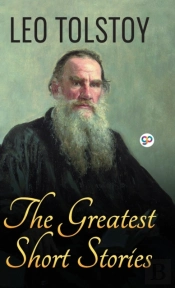 The Greatest Short Stories Of Leo Tolstoy