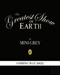 The Greatest Show On Earth