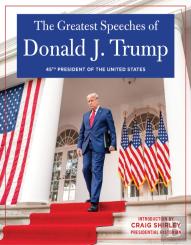 The Greatest Speeches Of President Donald J. Trump