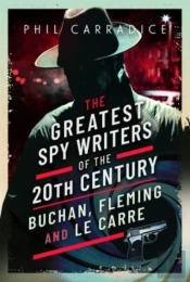 The Greatest Spy Writers Of The 20th Century