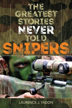Bertrand.pt - The Greatest Stories Never Told: Snipers