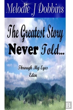 Bertrand.pt - The Greatest Story Never Told Through My Eyes 'Eden'