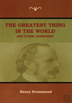 Bertrand.pt - The Greatest Thing In The World And Other Addresses