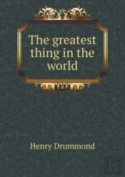 The Greatest Thing In The World