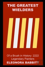 The Greatest Wielders Of A Brush In History