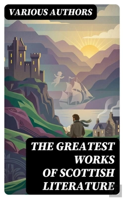 Bertrand.pt - The Greatest Works Of Scottish Literature