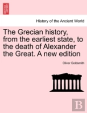The Grecian History, From The Earliest S
