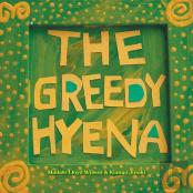 The Greedy Hyena