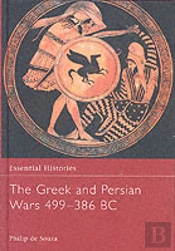 The Greek And Persian Wars 499-386 Bc