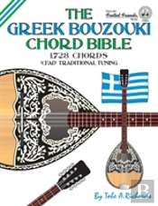 The Greek Bouzouki Chord Bible: Cfad Standard Tuning 1,728 Chords