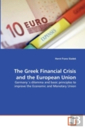 The Greek Financial Crisis And The European Union