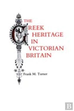 Bertrand.pt - The Greek Heritage In Victorian Britain
