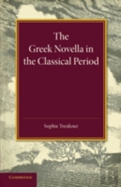 The Greek Novella In The Classical Period
