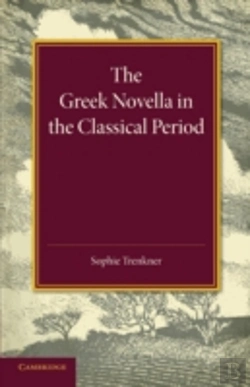 Bertrand.pt - The Greek Novella In The Classical Period
