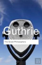 The Greek Philosophers