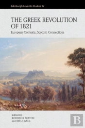 The Greek Revolution Of 1821