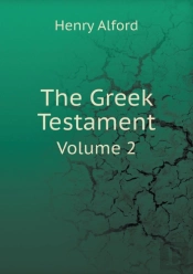 The Greek Testament Volume 2