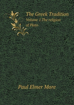 Bertrand.pt - The Greek Tradition Volume 1.The Religion Of Plato