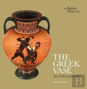 The Greek Vase: Art Of The Storyteller