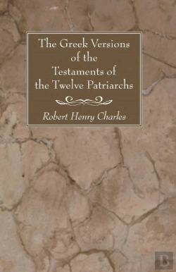 Bertrand.pt - The Greek Versions Of The Testaments Of The Twelve Patriarchs