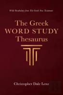 The Greek Word Study Thesaurus