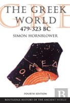 The Greek World 479-323 Bc