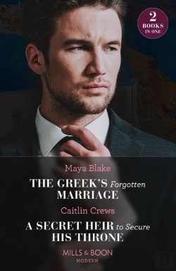 Bertrand.pt - The Greek'S Forgotten Marriage / A Secret Heir To Secure His Throne