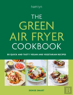 Bertrand.pt - The Green Air Fryer Cookbook