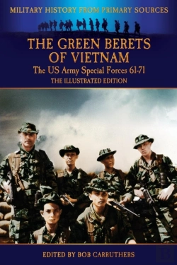 Bertrand.pt - The Green Berets Of Vietnam - The U.S. Army Special Forces 61-71 - The Illustrated Edition
