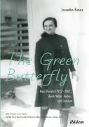 The Green Butterfly: Hana Ponicka (1922â€“2007), Slovak Writer, Poetess, And Dissident