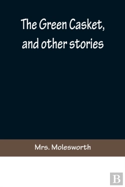 Bertrand.pt - The Green Casket, And Other Stories