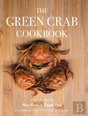 The Green Crab Cookbook