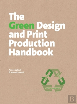 Bertrand.pt - The Green Design And Print Production Handbook