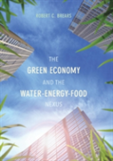 The Green Economy And The Water-Energy-Food Nexus