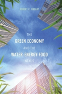 Bertrand.pt - The Green Economy And The Water-Energy-Food Nexus