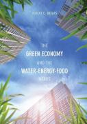 The Green Economy And The Water-Energy-Food Nexus
