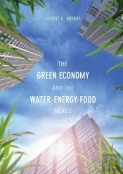 The Green Economy And The Water-Energy-Food Nexus