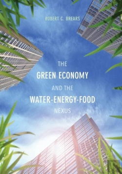 Bertrand.pt - The Green Economy And The Water-Energy-Food Nexus