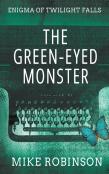 The Green-Eyed Monster