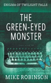 The Green-Eyed Monster