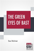 The Green Eyes Of Bast