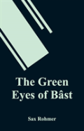 The Green Eyes Of Bast