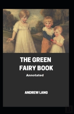 Bertrand.pt - The Green Fairy Book Annotated