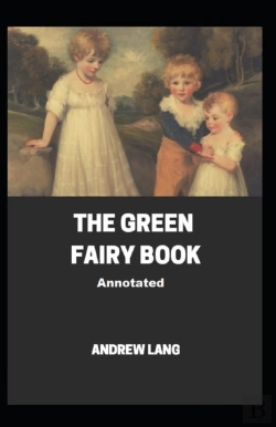 Bertrand.pt - The Green Fairy Book Annotated