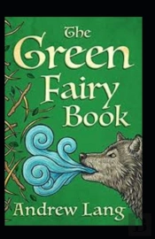 The Green Fairy Book Annotated