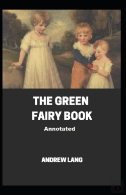 Bertrand.pt - The Green Fairy Book Annotated
