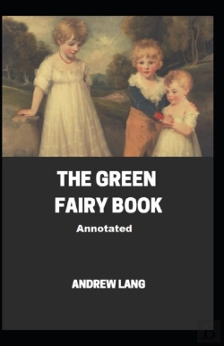 Bertrand.pt - The Green Fairy Book Annotated