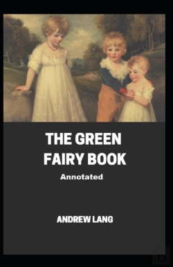 Bertrand.pt - The Green Fairy Book Annotated