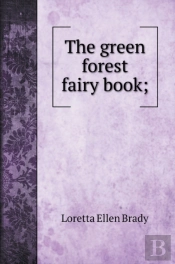 The Green Forest Fairy Book