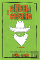 The Green Ghetto